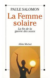 Femme Solaire (La)