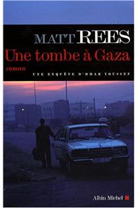 Tombe a Gaza (Une)