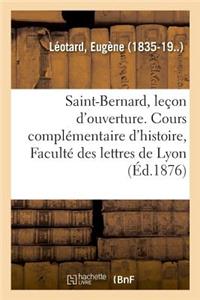 Saint-Bernard, Leçon d'Ouverture. Cours Complémentaire d'Histoire, Faculté Des Lettres de Lyon