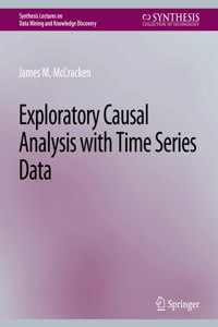 Exploratory Causal Analysis with Time Series Data