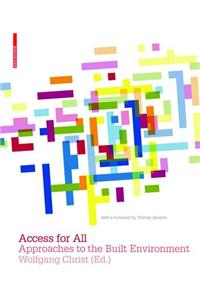 Access for All: Approaches to the Built Environment