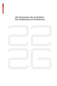 be 2226 Die Temperatur der Architektur / The Temperature of Architecture