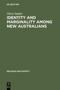 Identity and Marginality Among New Australians