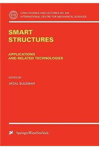 Smart Structures: Applications and Related Technologies