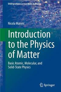 Introduction to the Physics of Matter