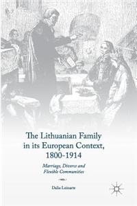 Lithuanian Family in Its European Context, 1800-1914