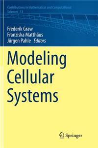 Modeling Cellular Systems