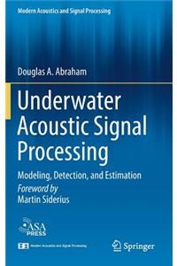 Underwater Acoustic Signal Processing