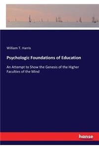 Psychologic Foundations of Education