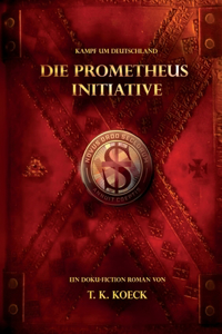 Die Prometheus Initiative