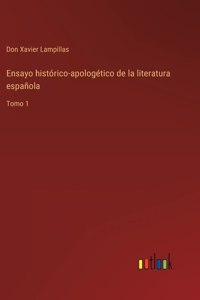 Ensayo histórico-apologético de la literatura española