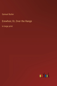 Erewhon; Or, Over the Range