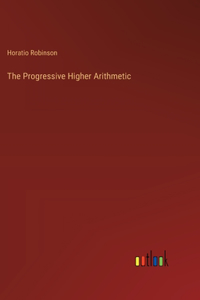 The Progressive Higher Arithmetic