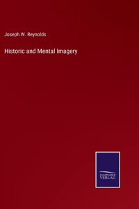 Historic and Mental Imagery