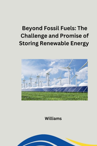 Beyond Fossil Fuels