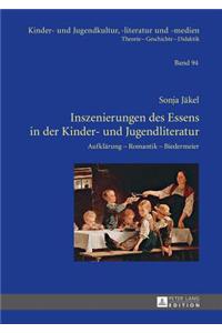 Inszenierungen des Essens in der Kinder- und Jugendliteratur