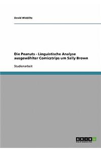 Die Peanuts - Linguistische Analyse ausgewählter Comicstrips um Sally Brown