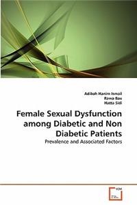 Female Sexual Dysfunction among Diabetic and Non Diabetic Patients