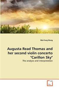 Augusta Read Thomas and her second violin concerto 