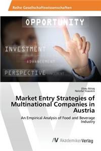 Market Entry Strategies of Multinational Companies in Austria