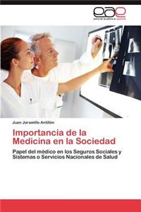 Importancia de La Medicina En La Sociedad