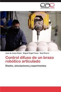 Control Difuso de Un Brazo Robotico Articulado
