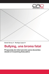 Bullying, una broma fatal