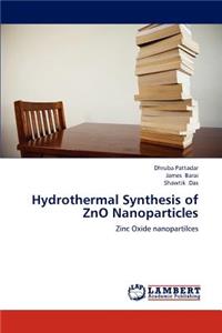 Hydrothermal Synthesis of Zno Nanoparticles