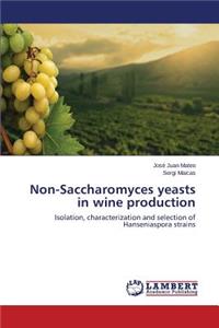 Non-Saccharomyces yeasts in wine production