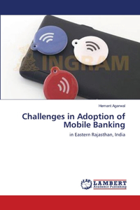 Challenges in Adoption of Mobile Banking