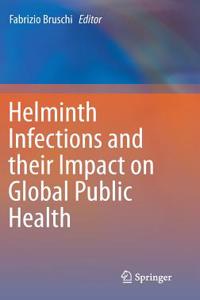Helminth Infections and Their Impact on Global Public Health
