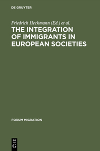 Integration of Immigrants in European Societies