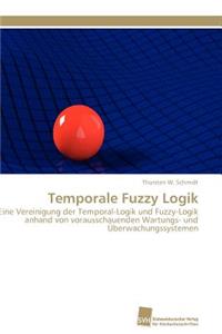 Temporale Fuzzy Logik