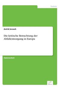 Die kritische Betrachtung der Abfallentsorgung in Europa
