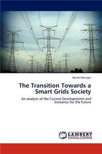The Transition Towards a Smart Grids Society