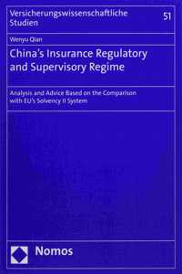 China's Insurance Regulatory and Supervisory Regime