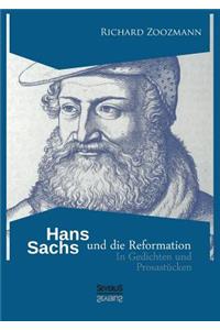 Hans Sachs und die Reformation