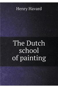 The Dutch School of Painting