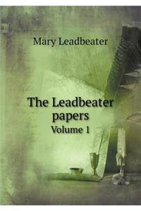 The Leadbeater Papers Volume 1