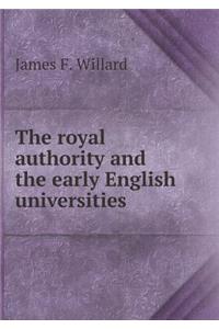 The royal authority and the early English universities
