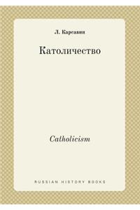 Catholicism