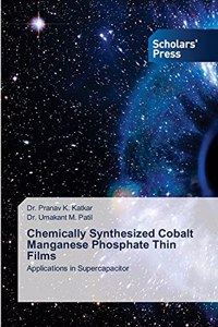 Chemically Synthesized Cobalt Manganese Phosphate Thin Films