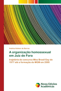 A organização homossexual em Juiz de Fora
