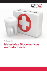 Materiales Bioceramicos en Endodoncia