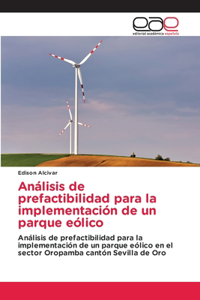 Análisis de prefactibilidad para la implementación de un parque eólico
