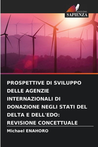 Prospettive Di Sviluppo Delle Agenzie Internazionali Di Donazione Negli Stati del Delta E Dell'edo