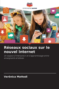 Réseaux sociaux sur le nouvel Internet