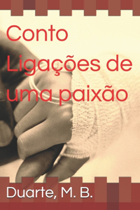 Conto - Ligações de uma Paixão