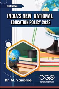 Indiaâ€™s New National Education Policy 2023
