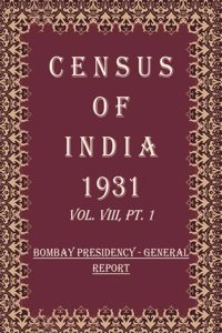 Census of India 1931: Bombay - Statistical tables Volume Book 15 Vol. VIII, Pt. 2